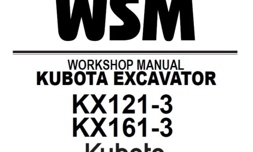 Kubota KX121-3, KX161-3 Excavator Workshop Manual