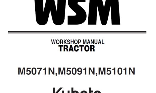 Kubota M5071N, M5091N, M5101N Tractor Workshop Manual