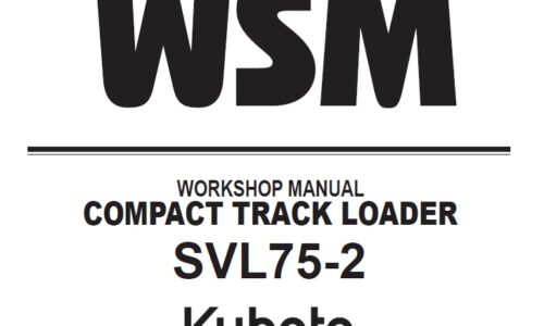 Kubota SVL75-2 Compact Track Loader Workshop Manual