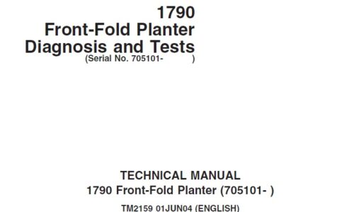 John Deere 1790 Front-Fold Planter Diagnosis and Tests Technical Manual (TM2159)