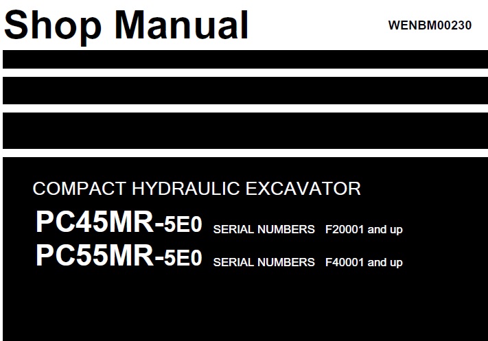 Komatsu PC45MR-5E0, PC55MR-5E0 Excavator Shop Manual