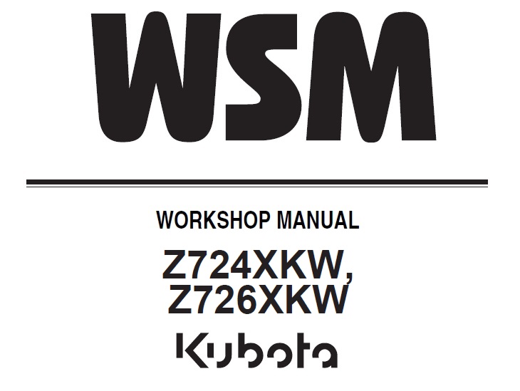 Kubota Z724XKW, Z726XKW Tractor Workshop Manual
