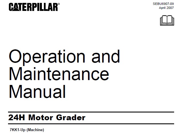 Caterpillar Cat 24H Motor Grader Operation and Maintenance Manual (7KK)