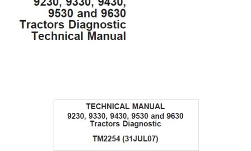John Deere 9230, 9330, 9430, 9530, 9630 Tractors Diagnostic Technical Manual (TM2254)