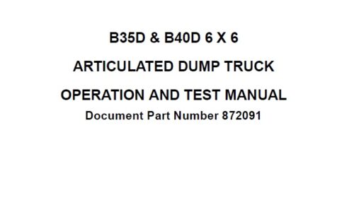 Bell B35D & B40D 6x6 ARTICULATED DUMP TRUCK Operation and Test Manual
