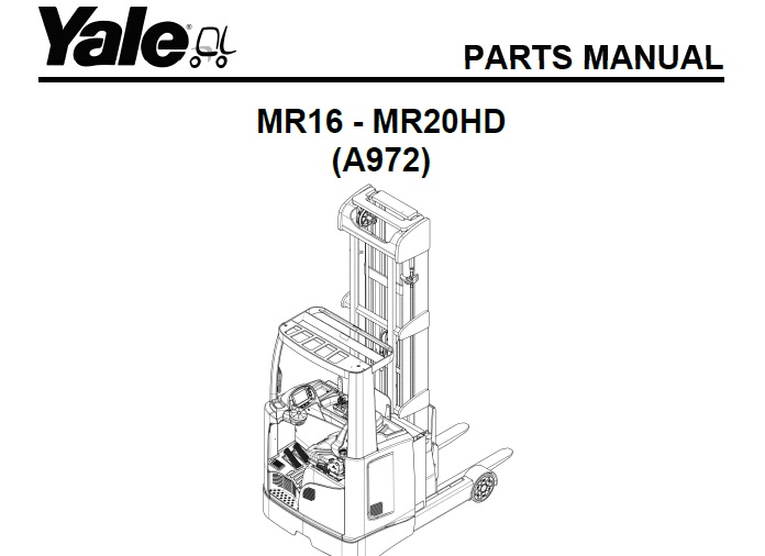 Yale (A972) MR16 - MR20HD Forklift Parts Manual