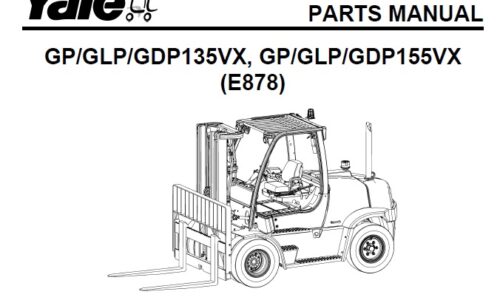 Yale (E878) GPGLPGDP135VX, GPGLPGDP155VX Forklift Parts Manual