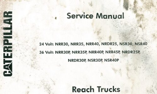 Caterpillar NRR30, 35, 40, 45 & NRDR25, 30 & NSR40, 50 Reach Trucks Service Manual