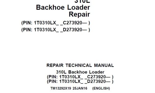 John Deere 310L Backhoe Loader Repair Technical Manual (TM13292X19)