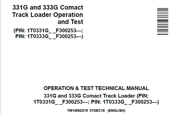 John Deere 331G, 333G Comact Track Loader Operation and Test Technical Manual (TM14062X19)