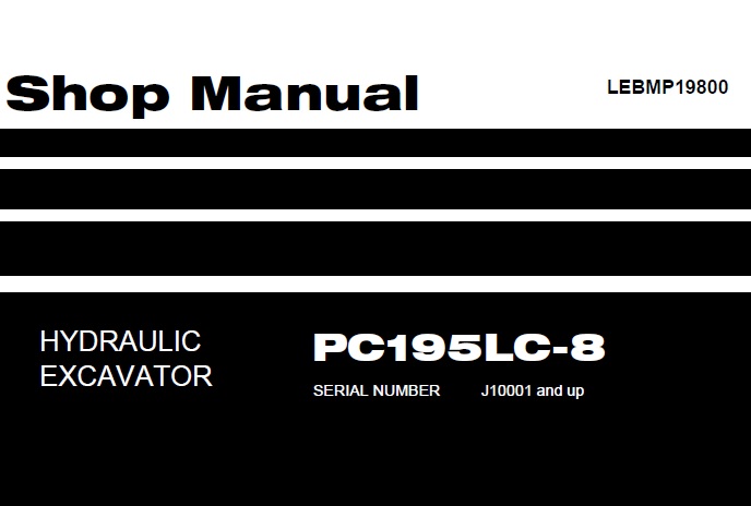 Komatsu PC195LC-8 Hydraulic Excavator Shop Manual (J10001-)