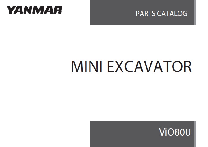 Yanmar ViO80U Mini Excavator Parts Manual