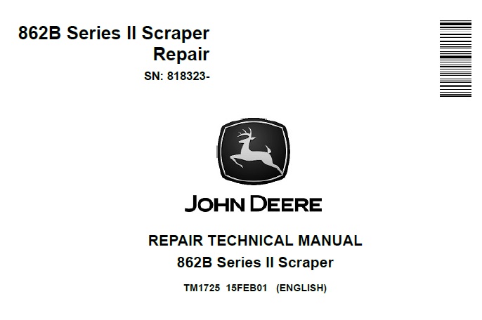 John Deere 862B Series II Scraper Repair Technical Manual (TM1725)