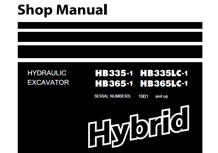 Komatsu HB335-1, HB335LC-1, HB365-1, HB365LC-1 Hybrid Hydraulic Excavator Shop Manual