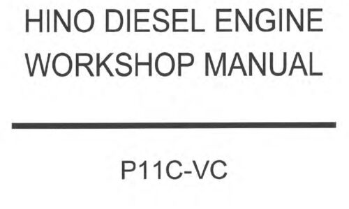 Hino P11C-VC Diesel Engine Workshop Service Manual