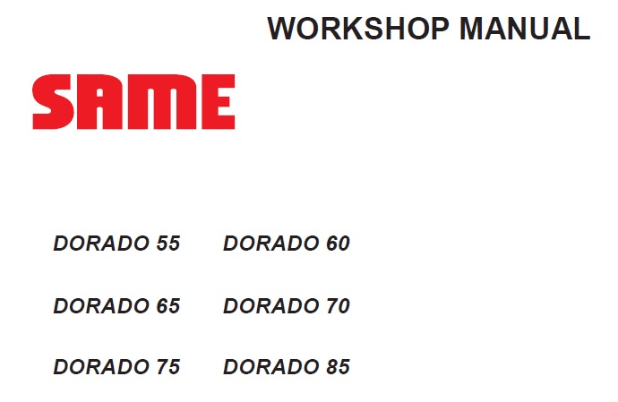 Same Dorado 55, 60, 65, 70, 75, 85 Tractor Service Manual