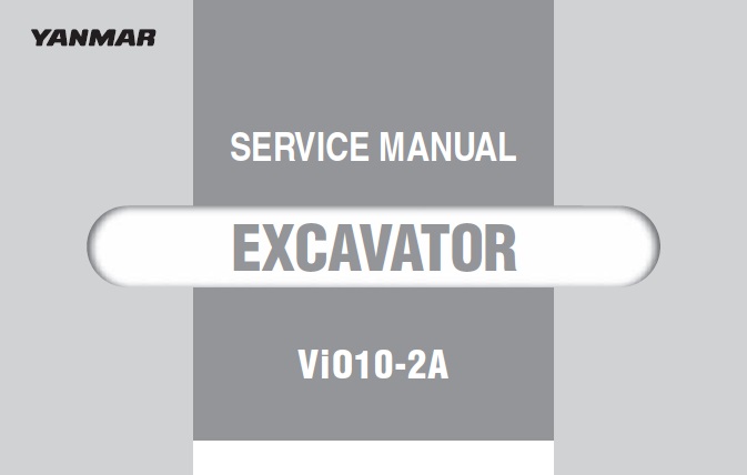 Yanmar ViO10-2A Excavator Service Repair Manual